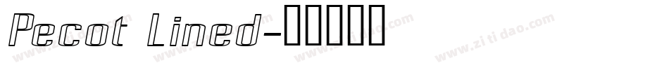 Pecot Lined字体转换